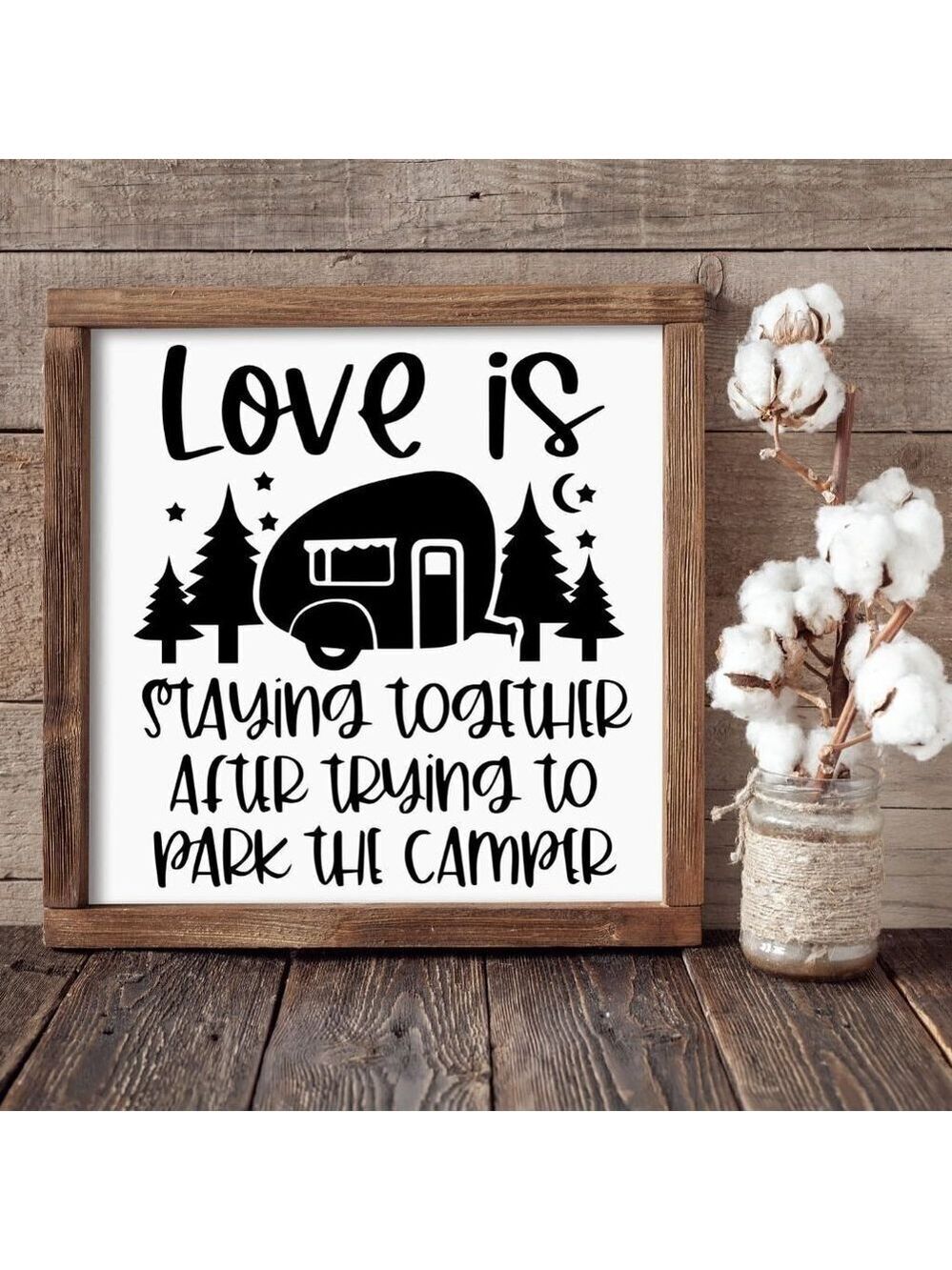 Love is Staying Together After Trying to Park the Trailer hand crafted Wood Sign